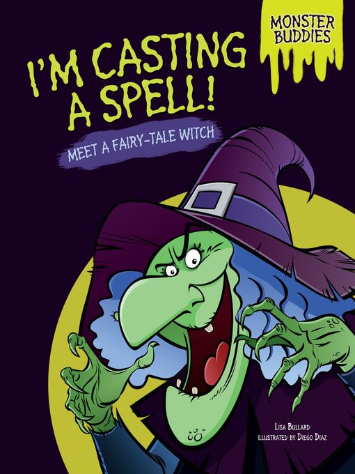 Title details for I'm Casting a Spell! by Lisa Bullard - Available